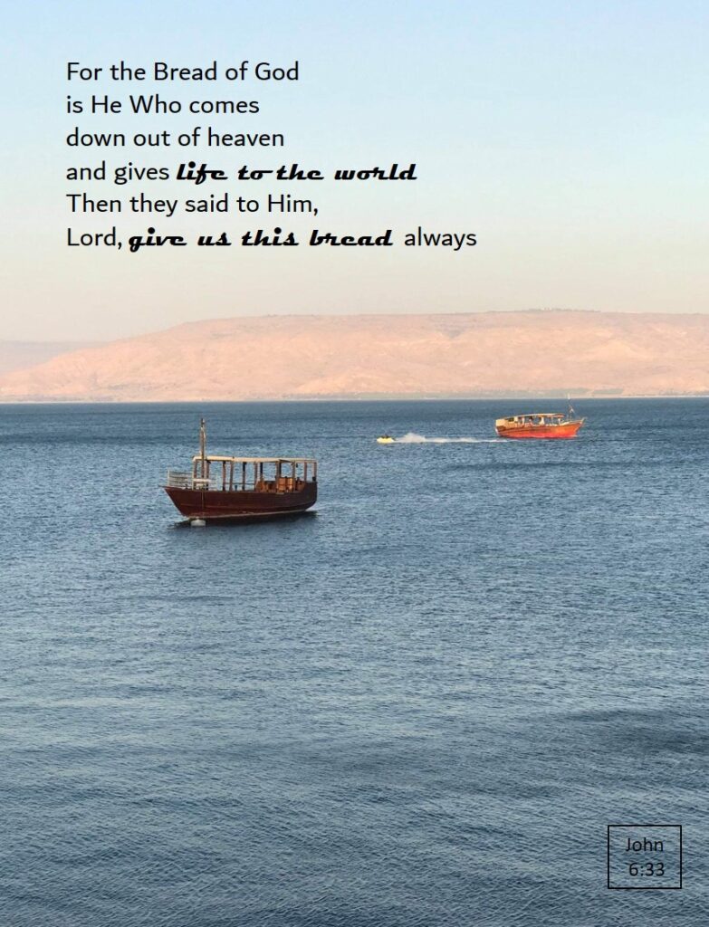 I am the Bread of Life, Galilee, Lake Kinneret